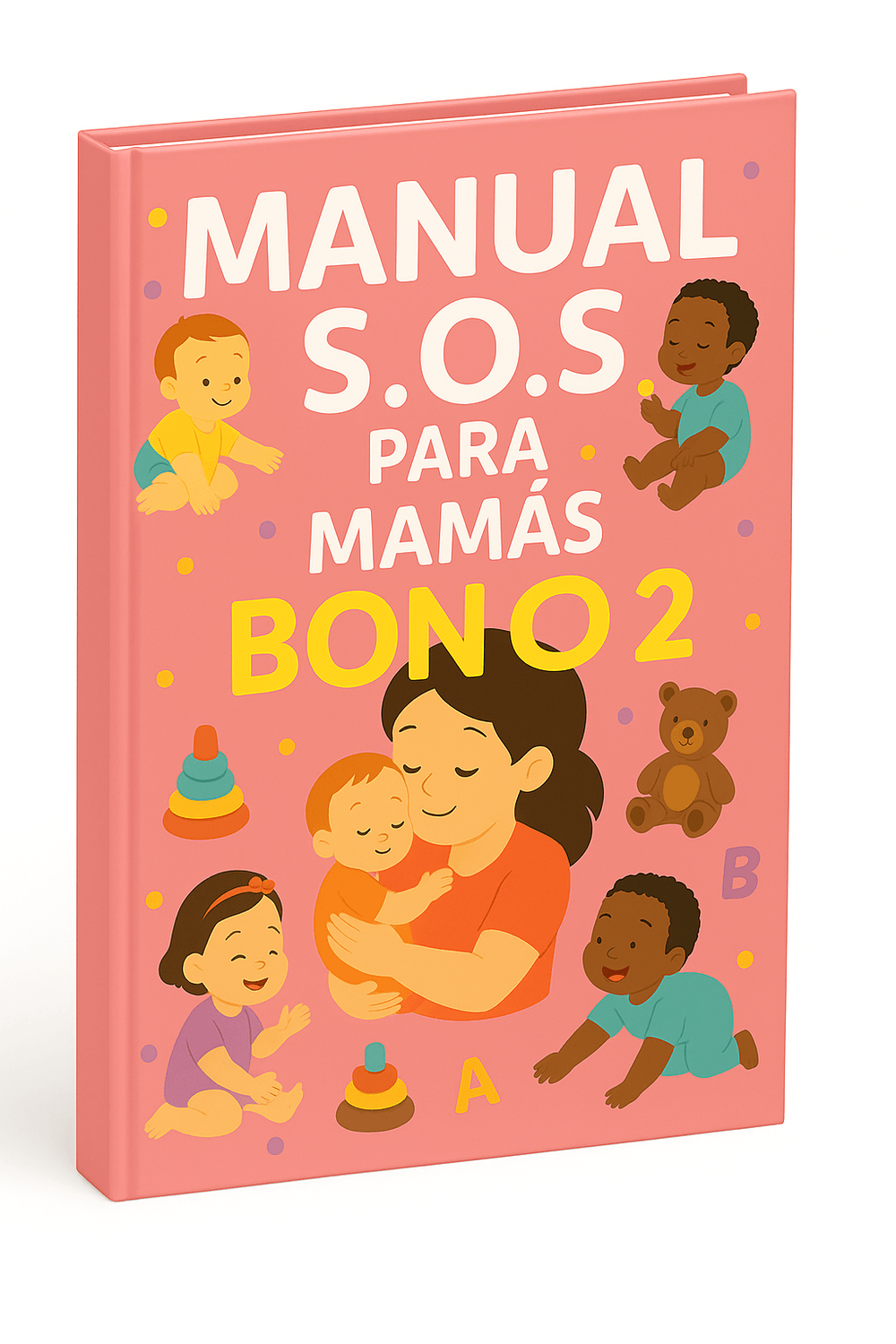 Bono 2 - Manual S.O.S Para Mamás